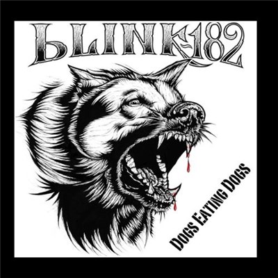 Blink-182 - Dogs Eating Dogs download mp3 flac