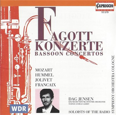 Mozart • Hummel • Jolivet • Francaix – Dag Jensen, Kölner Rundfunk-Sinfonie-Orchester, Werner Andreas Albert, Soloists Of The Radio Symphony Orchestra Cologne - Fagott Konzerte (Bassoon Concertos) download mp3 flac
