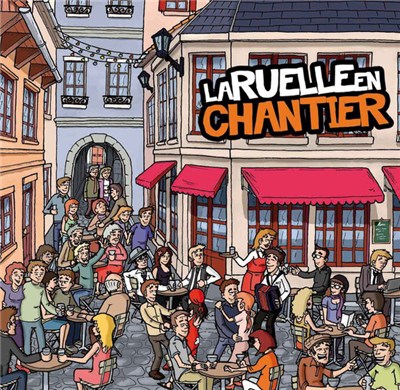 La Ruelle En Chantier - La Vie Belle download mp3 flac