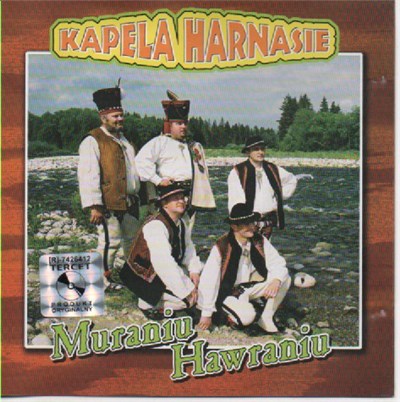 Kapela Harnasie - Muraniu Hawraniu download mp3 flac
