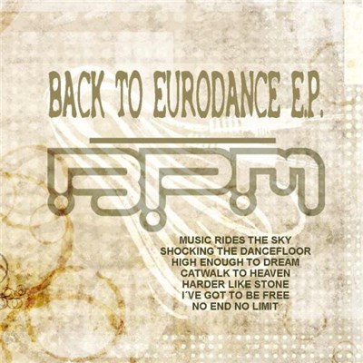 B.P.M. - Back To Eurodance E.P. download mp3 flac