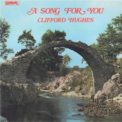 Clifford Hughes - A Song For You download mp3 flac