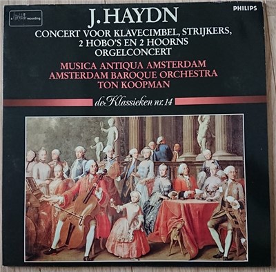 J. Haydn, Musica Antiqua Amsterdam, Amsterdam Baroque Orchestra, Ton Koopman - Concert Voor Klavecimbel, Strijkers, 2 Hobo's En 2 Hoorns / Orgelconcert download mp3 flac