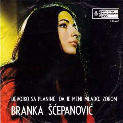 Branka Šćepanović - Đevojko Sa Planine / Da Je Meni Mladoj Zorom download mp3 flac