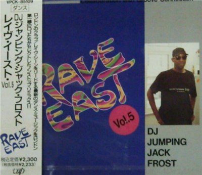 DJ Jumping Jack Frost - Rave East Vol. 5 download mp3 flac