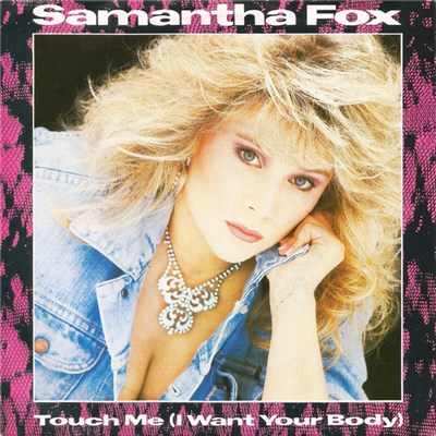 Samantha Fox - Touch Me (I Want Your Body) download mp3 flac