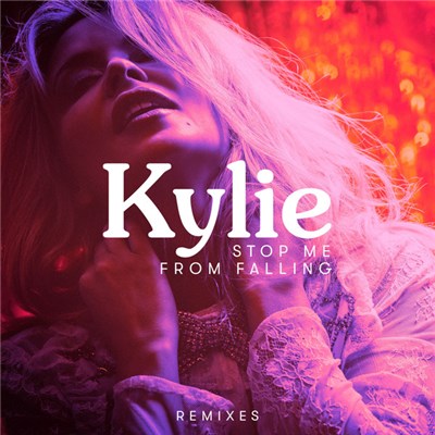 Kylie - Stop Me From Falling (Remixes) download mp3 flac