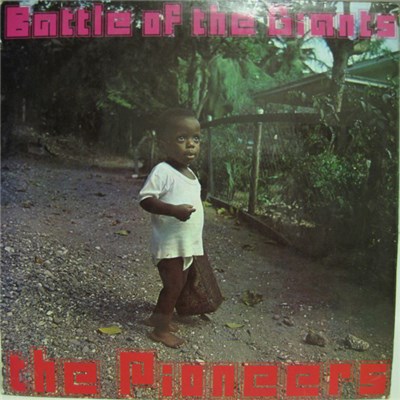 The Pioneers - Battle Of The Giants download mp3 flac
