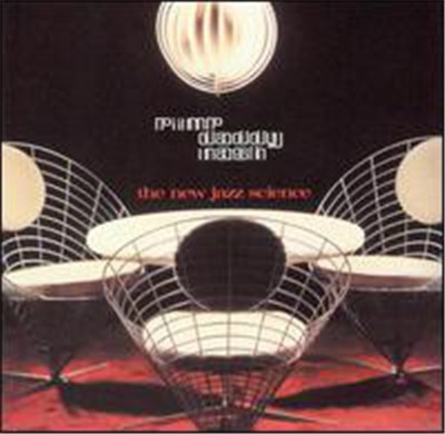 Pimp Daddy Nash - The New Jazz Science download mp3 flac