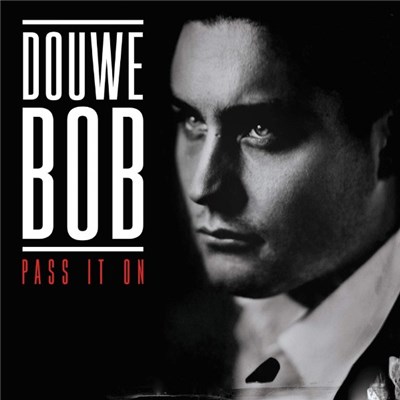 Douwe Bob - Pass It On download mp3 flac