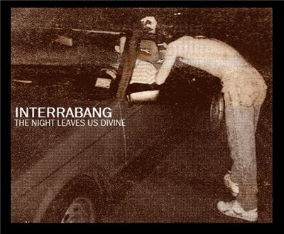 Interrabang - The Night Leaves Us Divine download mp3 flac