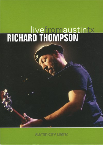Richard Thompson - Live From Austin, TX download mp3 flac
