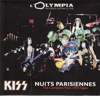 Kiss - Nuits Parisiennes (The Complete Paris 1976 Tapes) download mp3 flac