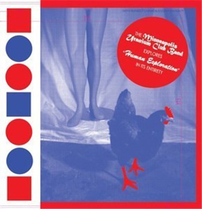 The Minneapolis Uranium Club - Human Exploration download mp3 flac