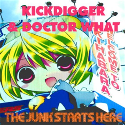 Kickdigger & Doctor What - The Junk Starts Here download mp3 flac