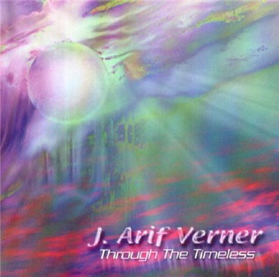 J. Arif Verner - Through The Timeless download mp3 flac