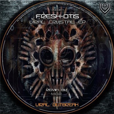 Fresh Otis - Viral Crystal EP download mp3 flac