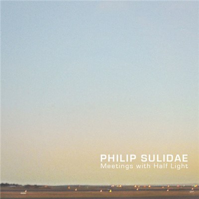 Philip Sulidae - Meetings With Half Light download mp3 flac