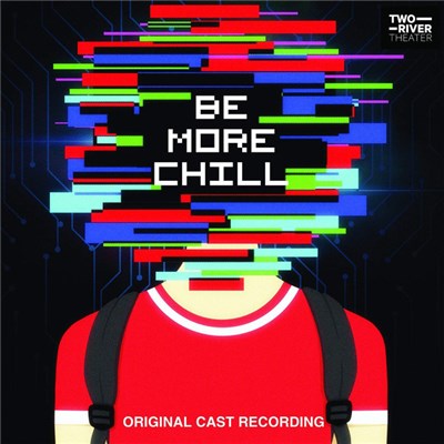 Joe Iconis - Be More Chill (Original Cast Recording) download mp3 flac