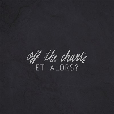 Off The Charts - Et Alors? download mp3 flac