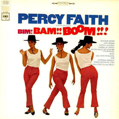 Percy Faith And His Orchestra - Bim! Bam!! Boom!!! download mp3 flac