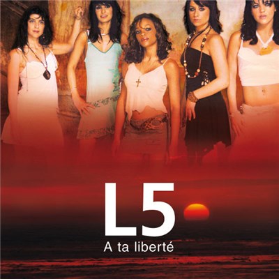 L5 - A Ta Liberté download mp3 flac