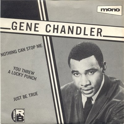 Gene Chandler - Nothing Can Stop Me / You Threw A Lucky Punch / Just Be True download mp3 flac