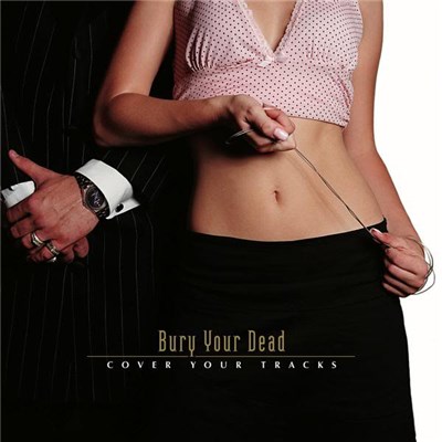 Bury Your Dead - Cover Your Tracks download mp3 flac