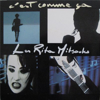 Les Rita Mitsouko - C'Est Comme Ça download mp3 flac