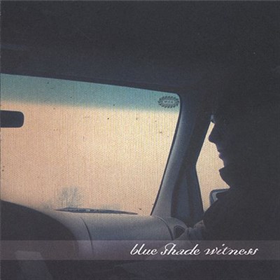 Blue Shade Witness - Blue Shade Witness download mp3 flac
