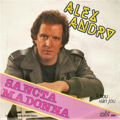 Alex Andry - Sancta Madonna / Ik Hou Van Jou download mp3 flac