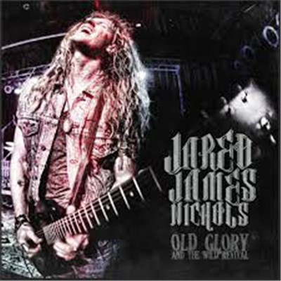 Jared James Nichols - Old Glory And The Wild Revival download mp3 flac