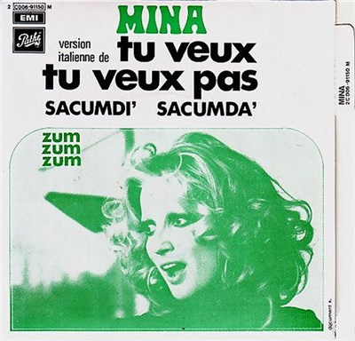 Mina - Sacumdì Sacumdà (Version Italienne De: "Tu Veux Tu Veux Pa download mp3 flac