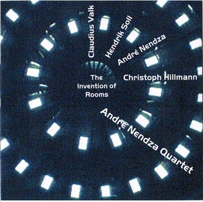 André Nendza Quartet - The Invention Of Rooms download mp3 flac