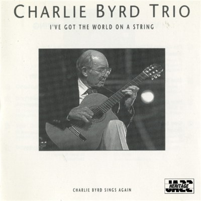 Charlie Byrd Trio - I've Got The World On A String download mp3 flac