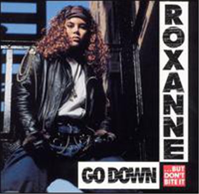 Roxanne - Go Down (But Don't Bite It) download mp3 flac
