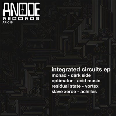Monad, Optimator, Residual State, Slave Xeroe - Integrated Circuits EP download mp3 flac