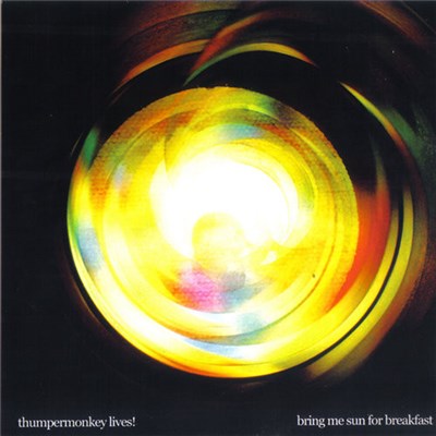 Thumpermonkey Lives! - Bring Me Sun For Breakfast download mp3 flac