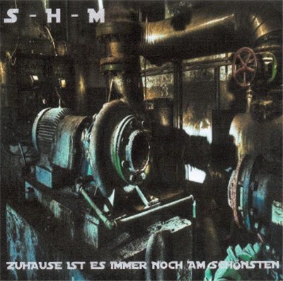 S-H-M - Zuhause Ist Es Immer Noch Am Schönsten download mp3 flac