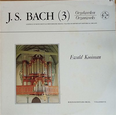 J.S.Bach − Ewald Kooiman - Orgelwerken = Organworks (3) download mp3 flac