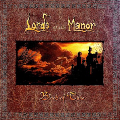 Lords Of The Manor - Blood Of Time download mp3 flac
