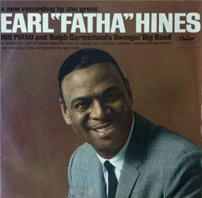 Earl "Fatha" Hines And Ralph Carmichael's Swingin' Big Band - A New Recording By The Great Earl "Fatha" Hines His Piano And Ralph Carmichael's Swingin' Big Band download mp3 flac