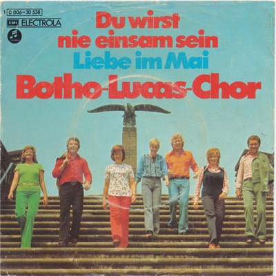 Botho-Lucas-Chor - Du Wirst Nie Einsam Sein / Liebe Im Mai download mp3 flac