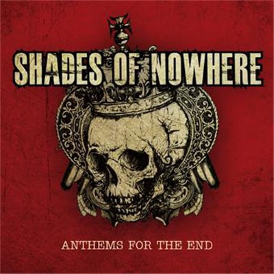 Shades Of Nowhere - Anthems For The End download mp3 flac