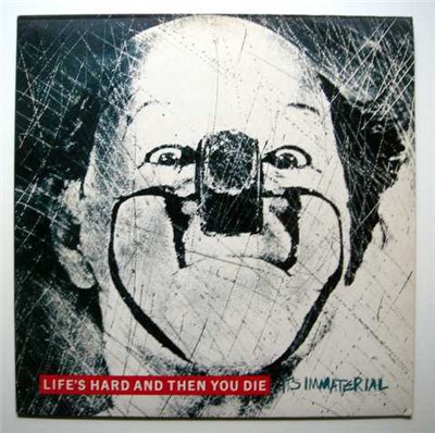 It's Immaterial - Life's Hard And Then You Die download mp3 flac