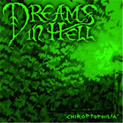 Dreams in Hell - Chiroptophilia download mp3 flac