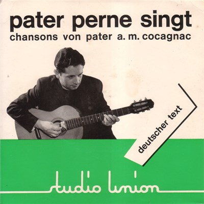 Pater Perne - Singt Chansons Von Pater A. M. Cocagnac (Deutscher Text) download mp3 flac