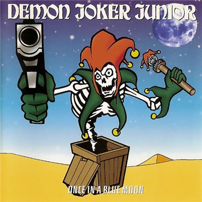Demon Joker Junior - Once In A Blue Moon download mp3 flac