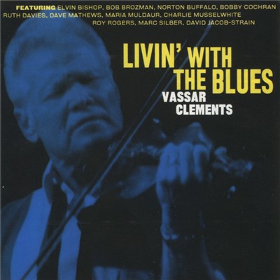 Vassar Clements - Livin' With The Blues download mp3 flac