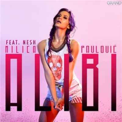Milica Pavlović Feat. Nesh - Alibi download mp3 flac